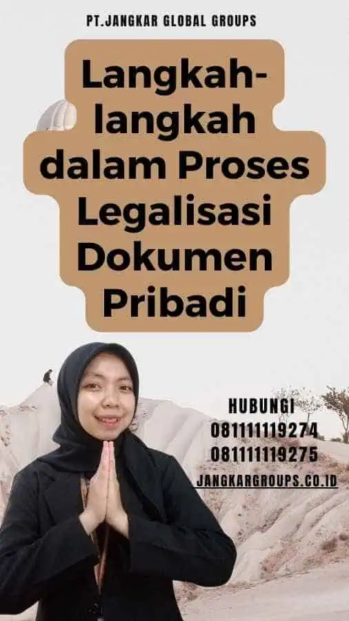 Langkah-langkah dalam Proses Legalisasi Dokumen Pribadi