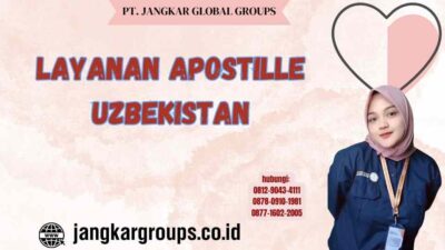 Layanan Apostille Uzbekistan