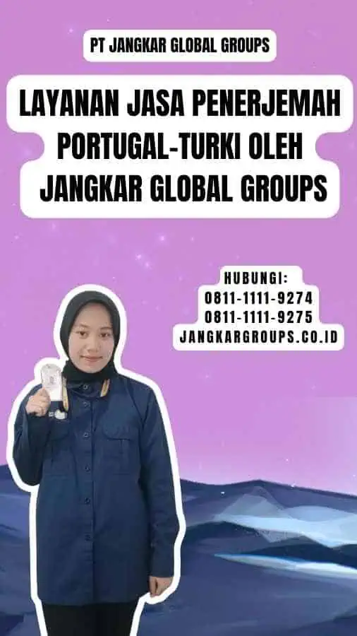 Layanan Jasa Penerjemah Portugal-Turki oleh Jangkar Global Groups