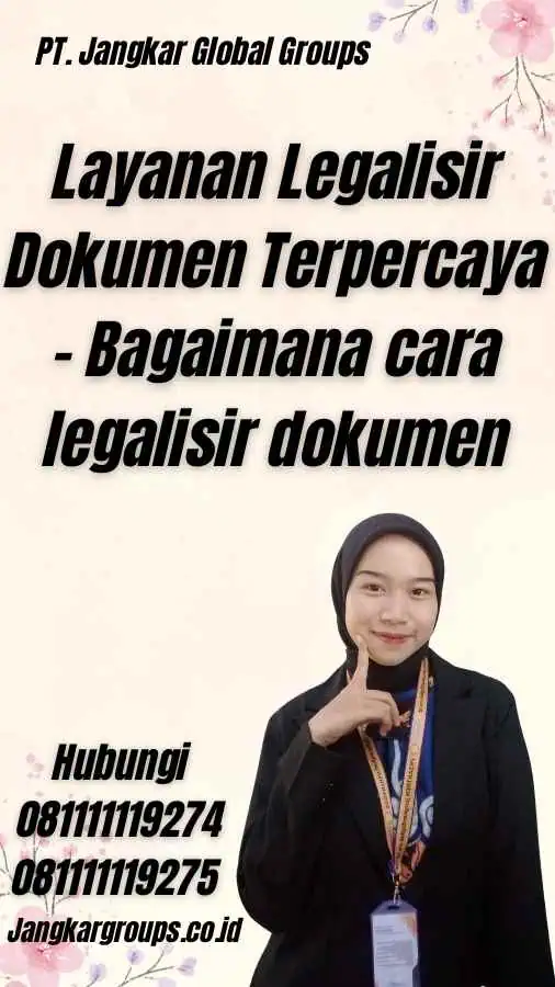 Layanan Legalisir Dokumen Terpercaya - Bagaimana cara legalisir dokumen