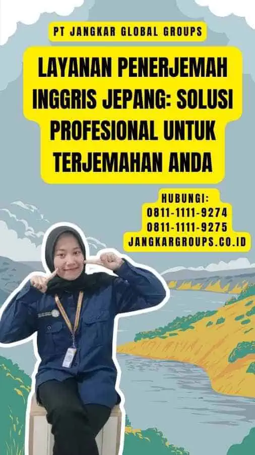 Layanan Penerjemah Inggris Jepang Solusi Profesional untuk Terjemahan Anda