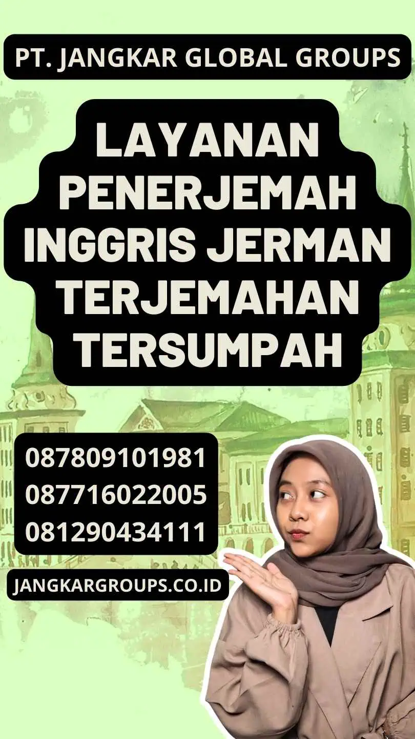 Layanan Penerjemah Inggris Jerman Terjemahan Tersumpah