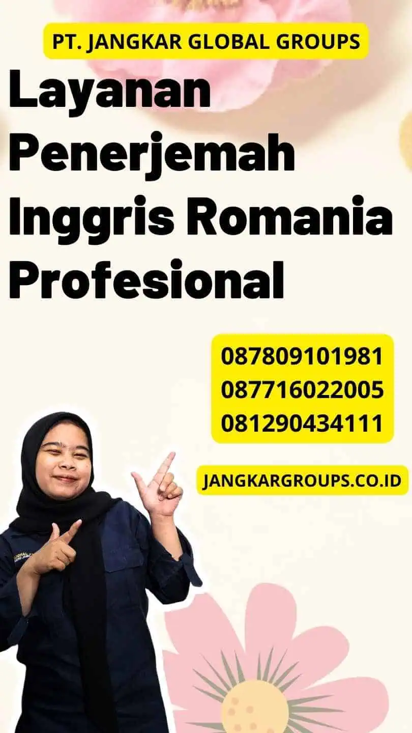 Layanan Penerjemah Inggris Romania Profesional