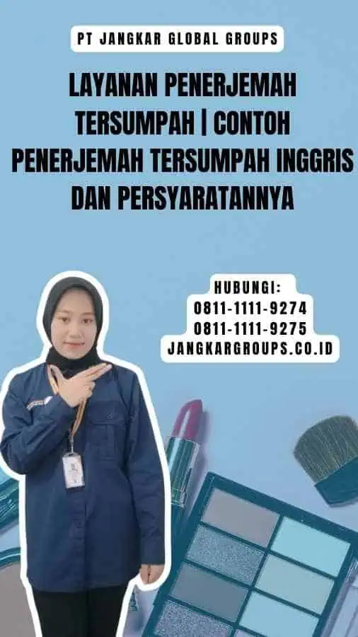 Layanan Penerjemah Tersumpah Contoh Penerjemah Tersumpah Inggris dan Persyaratannya