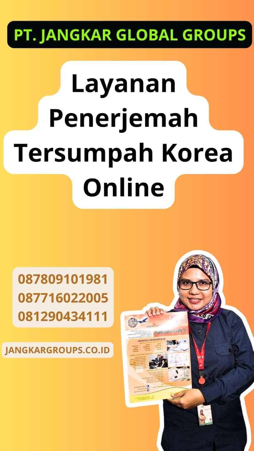 Layanan Penerjemah Tersumpah Korea Online