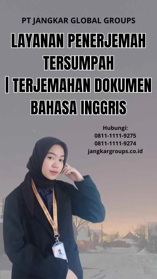 Layanan Penerjemah Tersumpah | Terjemahan Dokumen Bahasa Inggris