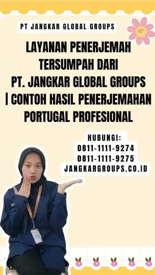 Layanan Penerjemah Tersumpah dari PT. Jangkar Global Groups Contoh Hasil Penerjemahan Portugal Profesional