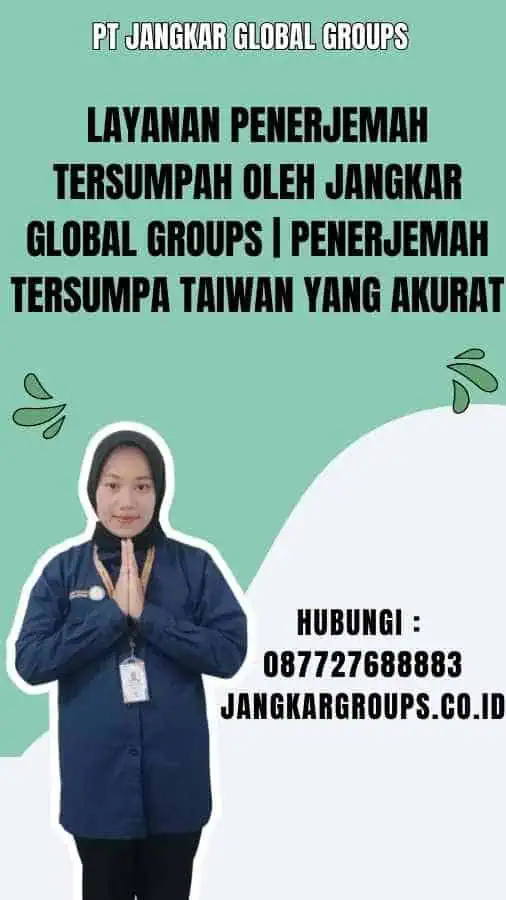 Layanan Penerjemah Tersumpah oleh Jangkar Global Groups Penerjemah Tersumpa Taiwan yang Akurat