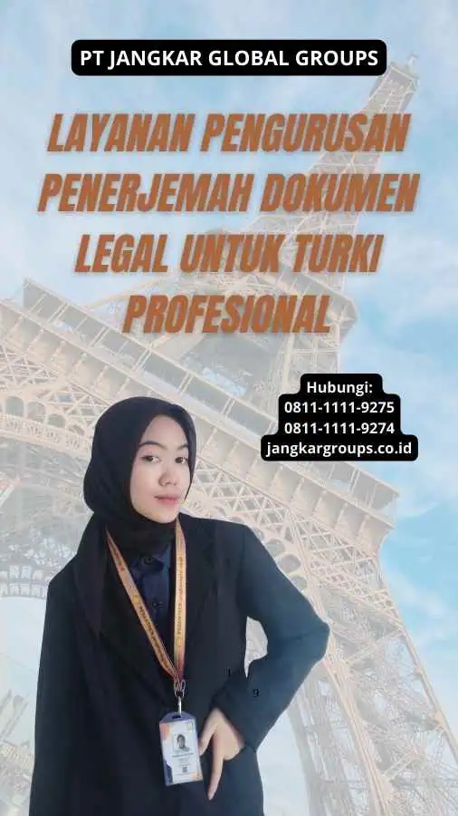 Layanan Pengurusan Penerjemah Dokumen Legal Untuk Turki Profesional