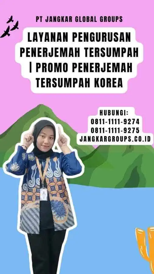 Layanan Pengurusan Penerjemah Tersumpah Promo Penerjemah Tersumpah Korea