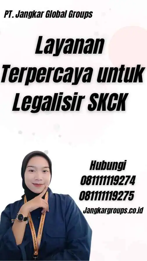 Layanan Terpercaya untuk Legalisir SKCK