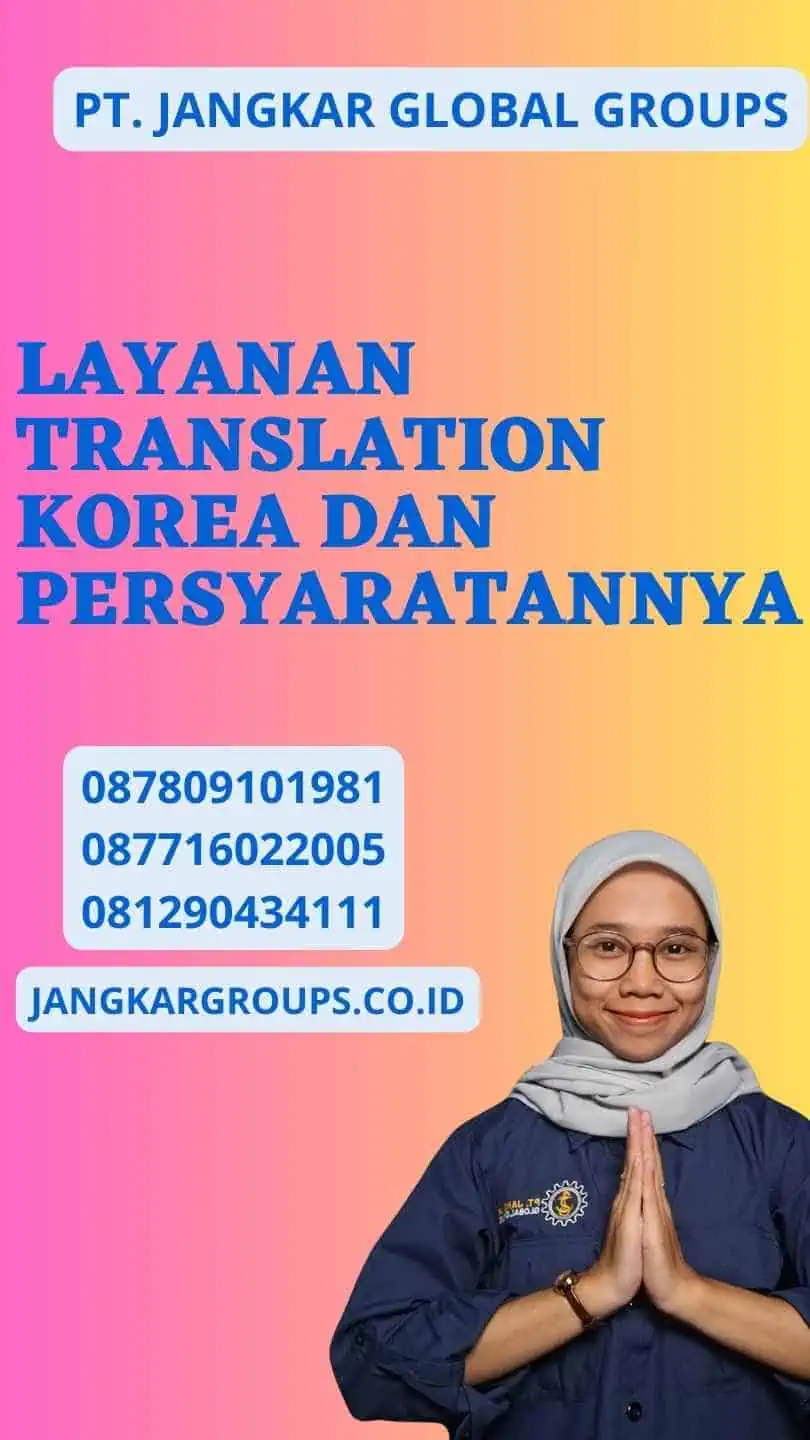 Layanan Translation Korea dan Persyaratannya