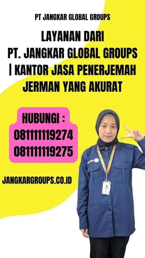 Layanan dari PT. Jangkar Global Groups Kantor Jasa Penerjemah Jerman yang Akurat