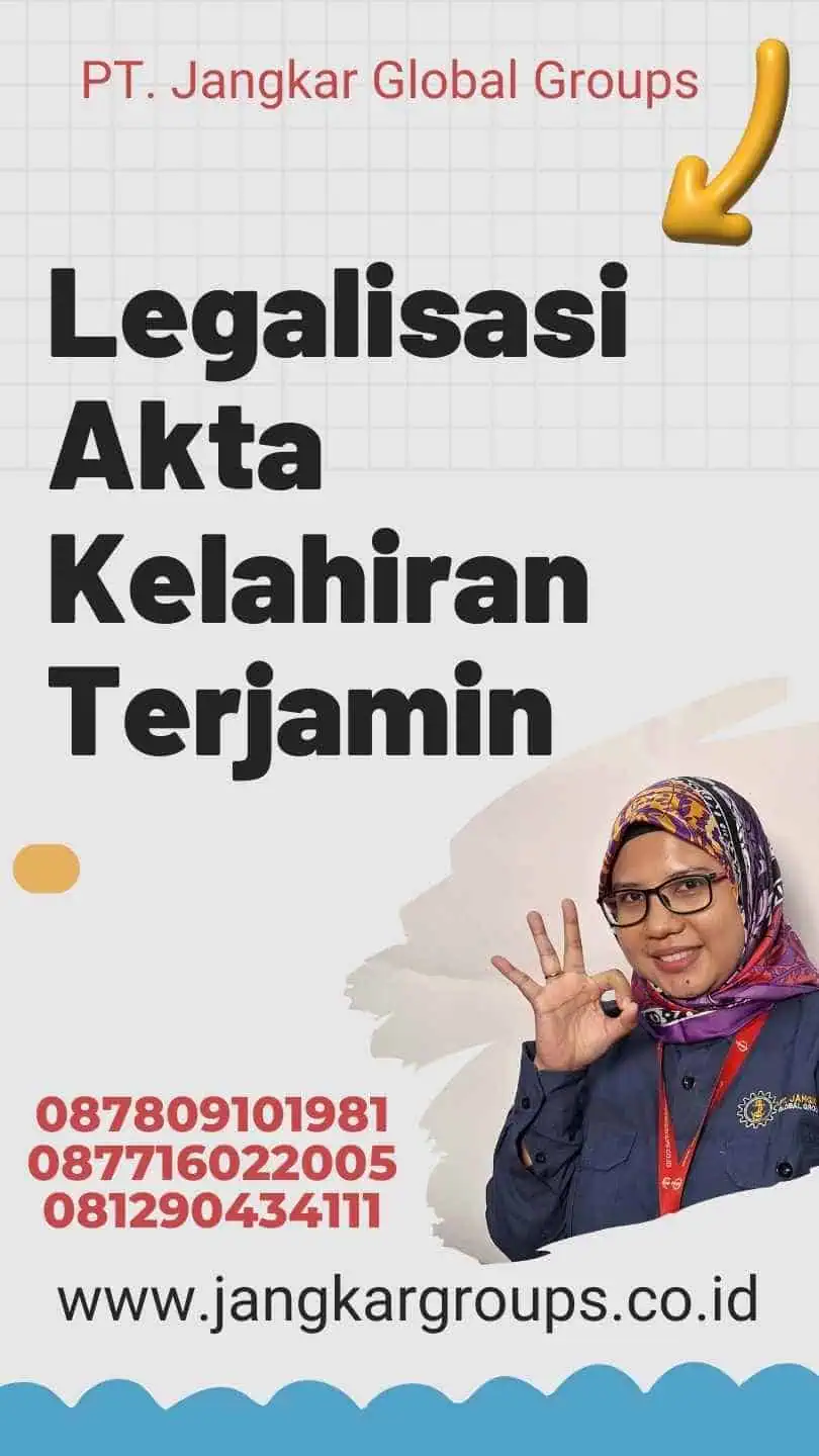 Legalisasi Akta Kelahiran Terjamin