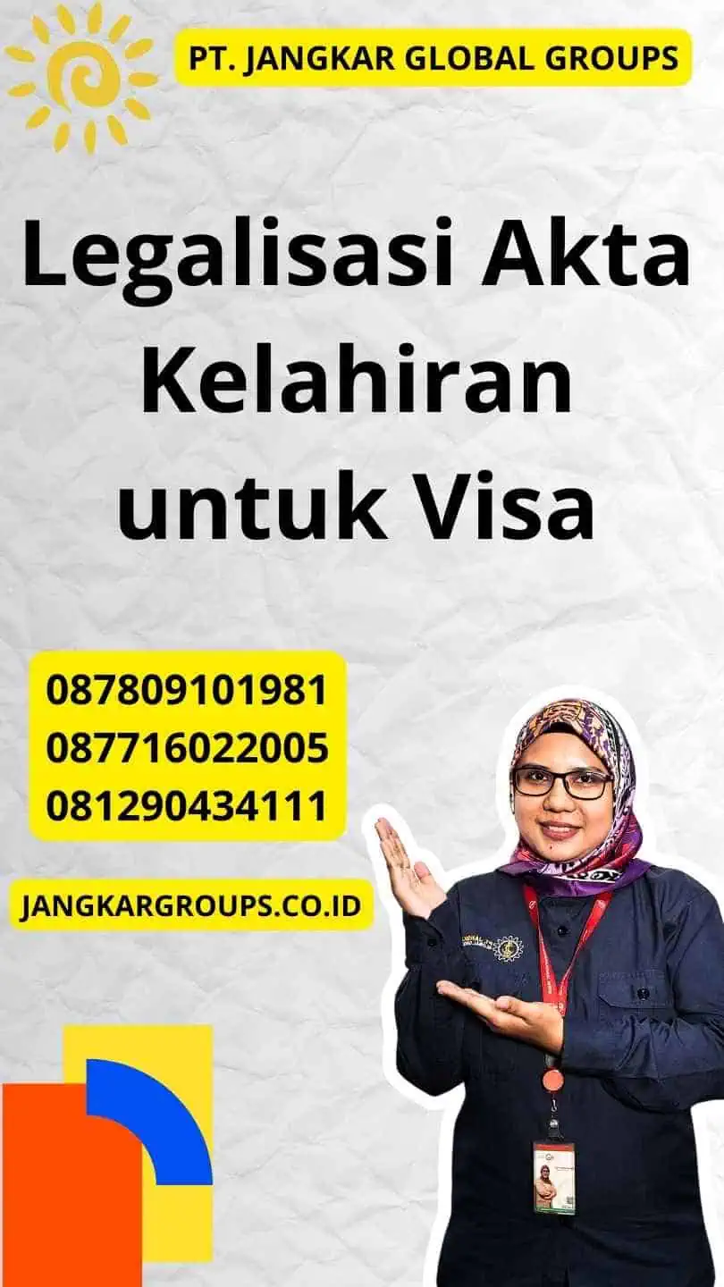 Legalisasi Akta Kelahiran untuk Visa