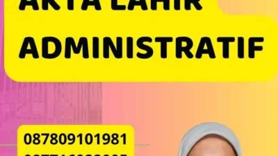 Legalisasi Akta lahir Administratif