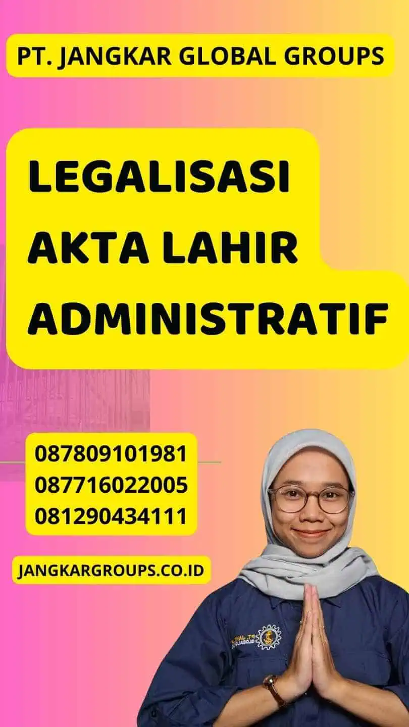 Legalisasi Akta lahir Administratif