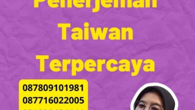 Legalisasi Dokumen Penerjemah Taiwan Terpercaya