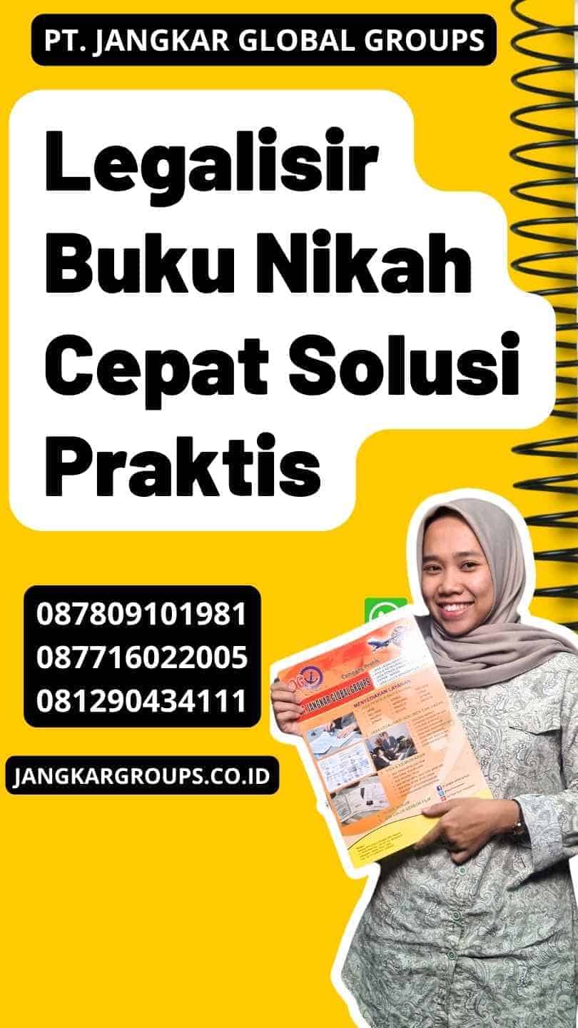 Legalisir Buku Nikah Cepat Solusi Praktis