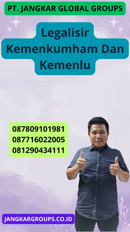 Legalisir Kemenkumham Dan Kemenlu