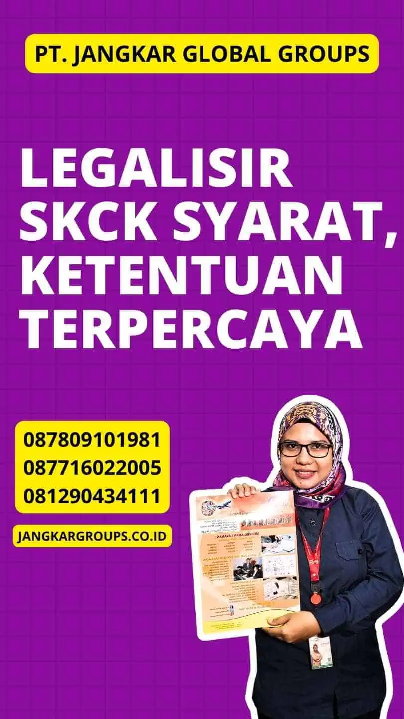 Legalisir SKCK Syarat, Ketentuan Terpercaya