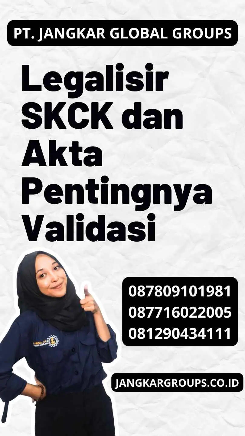 Legalisir SKCK dan Akta Pentingnya Validasi