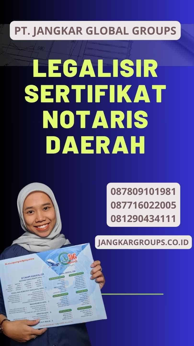 Legalisir Sertifikat Notaris Daerah