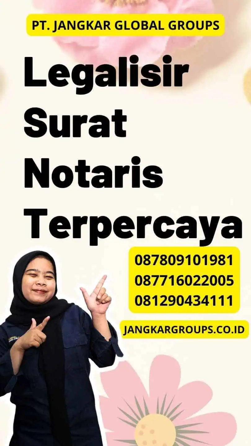 Legalisir Surat Notaris Terpercaya