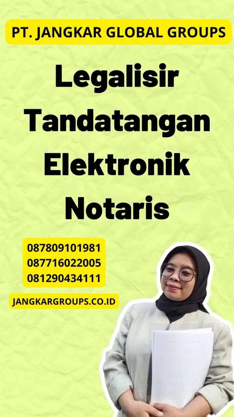 Legalisir Tandatangan Elektronik Notaris