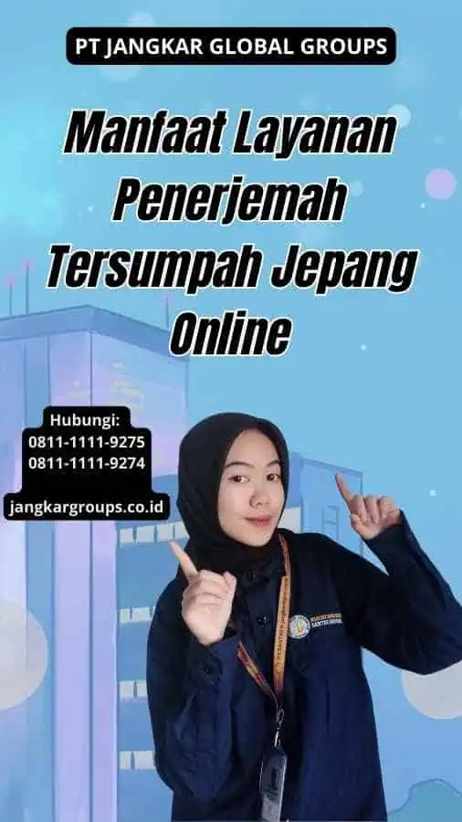 Manfaat Layanan Penerjemah Tersumpah Jepang Online