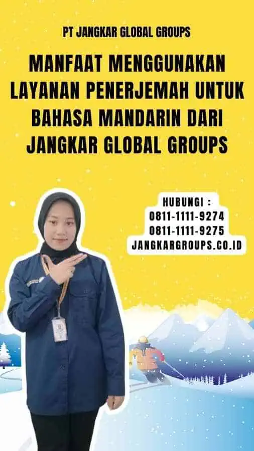 Manfaat Menggunakan Layanan Penerjemah untuk Bahasa Mandarin dari Jangkar Global Groups