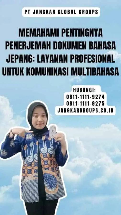 Memahami Pentingnya Penerjemah Dokumen Bahasa Jepang Layanan Profesional untuk Komunikasi Multibahasa