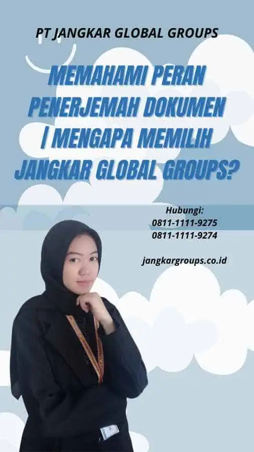 Memahami Peran penerjemah dokumen | Mengapa Memilih Jangkar Global Groups?