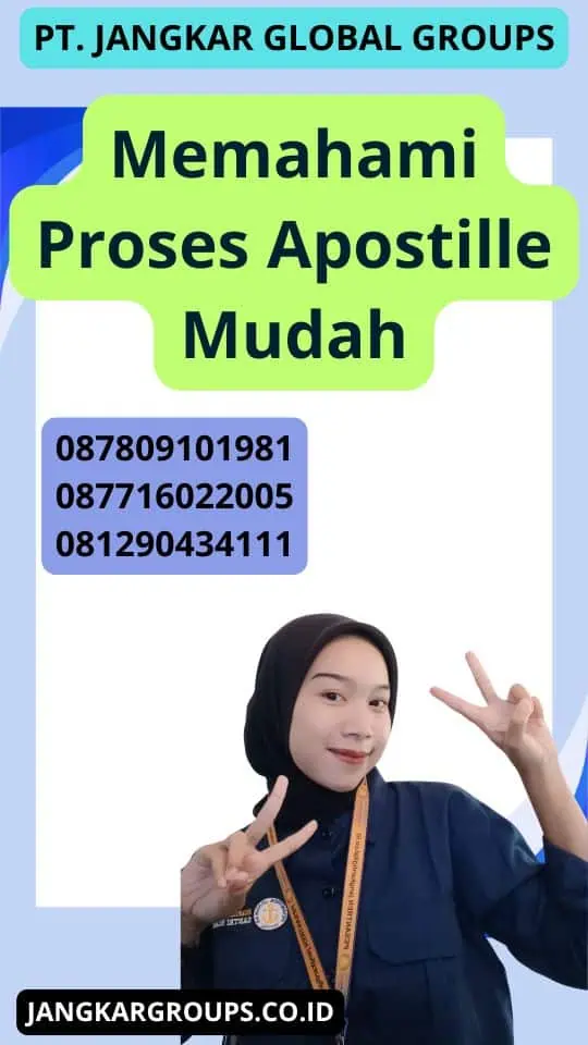 Memahami Proses Apostille Mudah