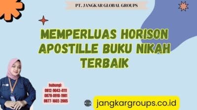 Memperluas Horison Apostille Buku Nikah Terbaik