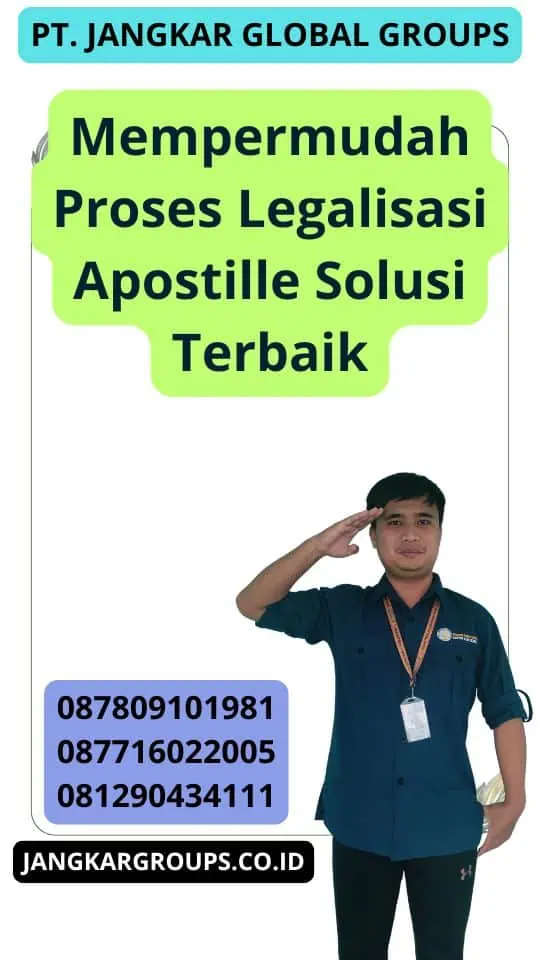 Mempermudah Proses Legalisasi Apostille Solusi Terbaik