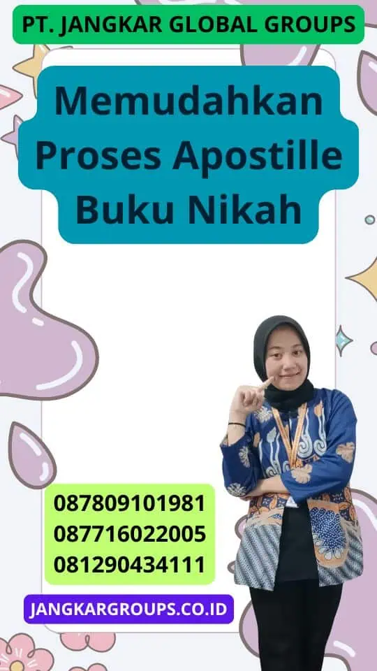 Memudahkan Proses Apostille Buku Nikah