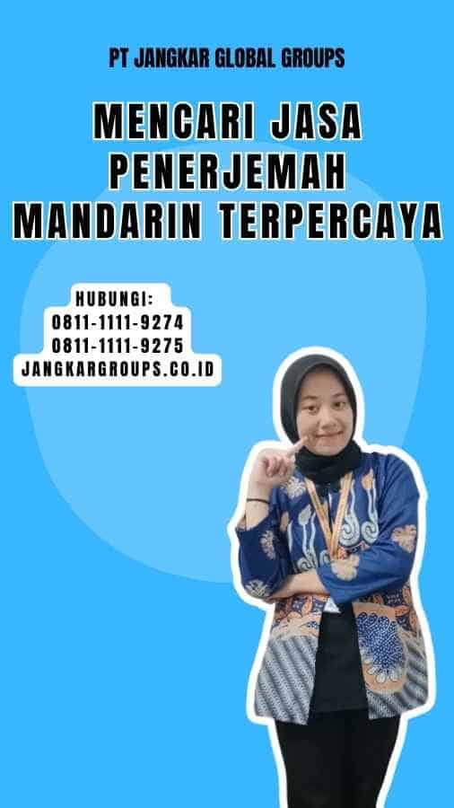 Mencari Jasa Penerjemah Mandarin Terpercaya