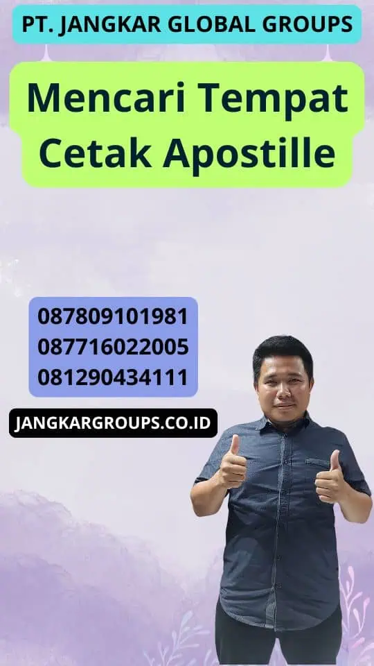 Mencari Tempat Cetak Apostille