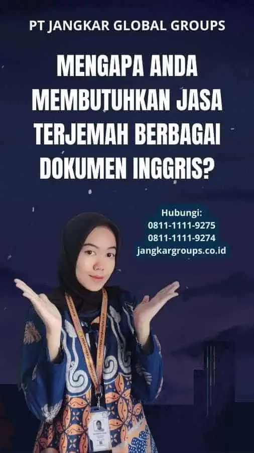 Mengapa Anda Membutuhkan Jasa Terjemah Berbagai Dokumen Inggris?