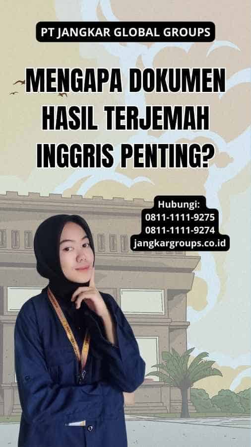 Mengapa Dokumen Hasil Terjemah Inggris Penting?