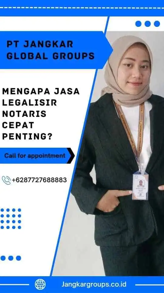 Mengapa Jasa Legalisir Notaris Cepat Penting?