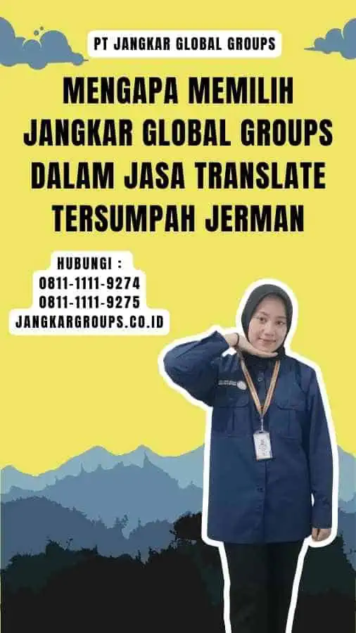 Mengapa Memilih Jangkar Global Groups dalam Jasa Translate Tersumpah Jerman