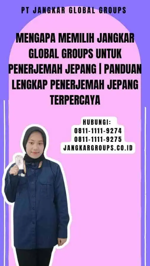 Mengapa Memilih Jangkar Global Groups untuk Penerjemah Jepang panduan lengkap penerjemah jepang Terpercaya