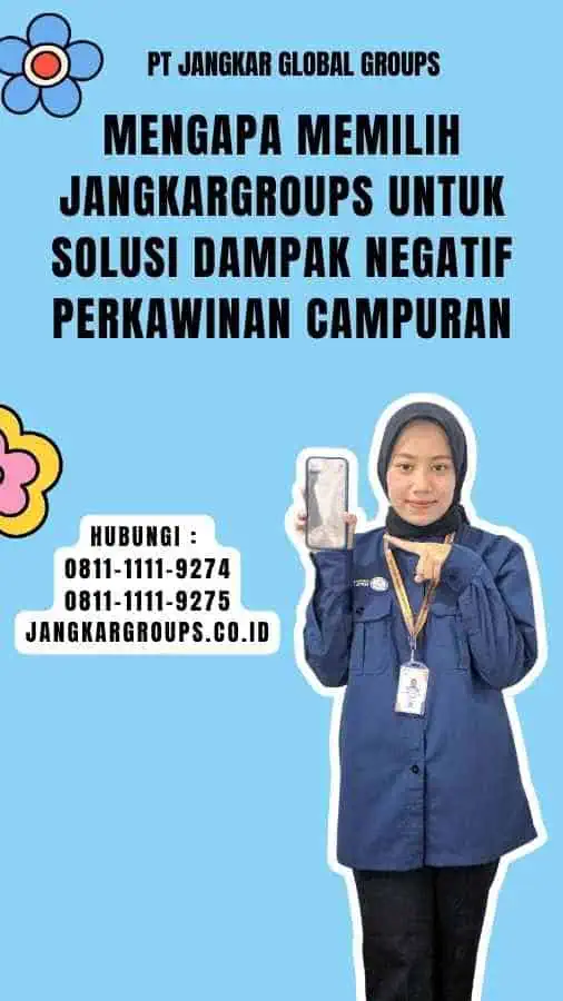 Mengapa Memilih Jangkargroups untuk Solusi Dampak Negatif Perkawinan Campuran