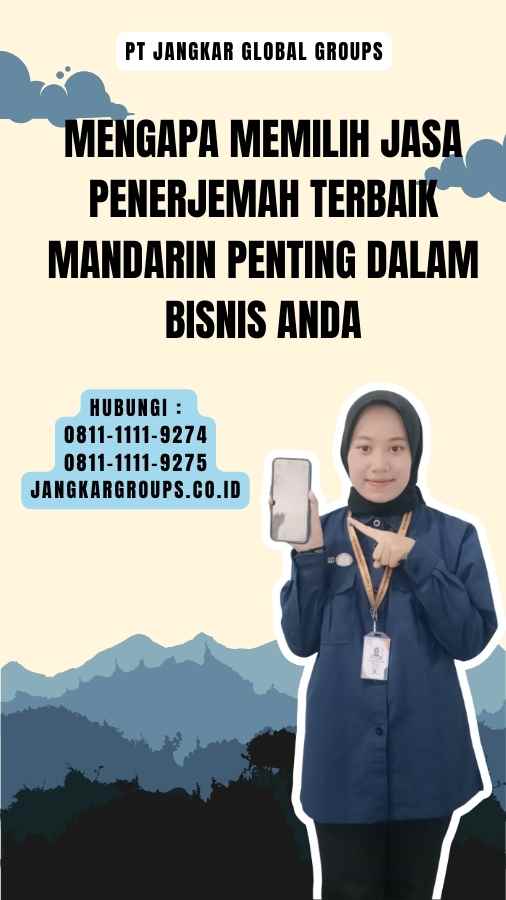 Mengapa Memilih Jasa Penerjemah Terbaik Mandarin Penting dalam Bisnis Anda