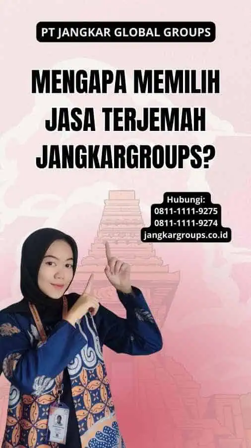 Mengapa Memilih Jasa Terjemah Jangkargroups?