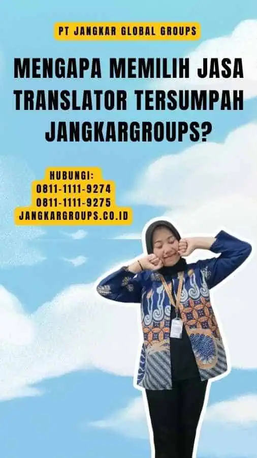 Mengapa Memilih Jasa Translator Tersumpah Jangkargroups