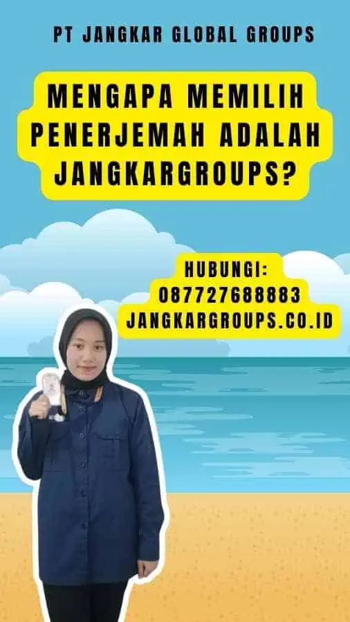 Mengapa Memilih Penerjemah Adalah Jangkargroups