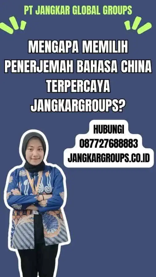 Mengapa Memilih Penerjemah Bahasa China Terpercaya Jangkargroups